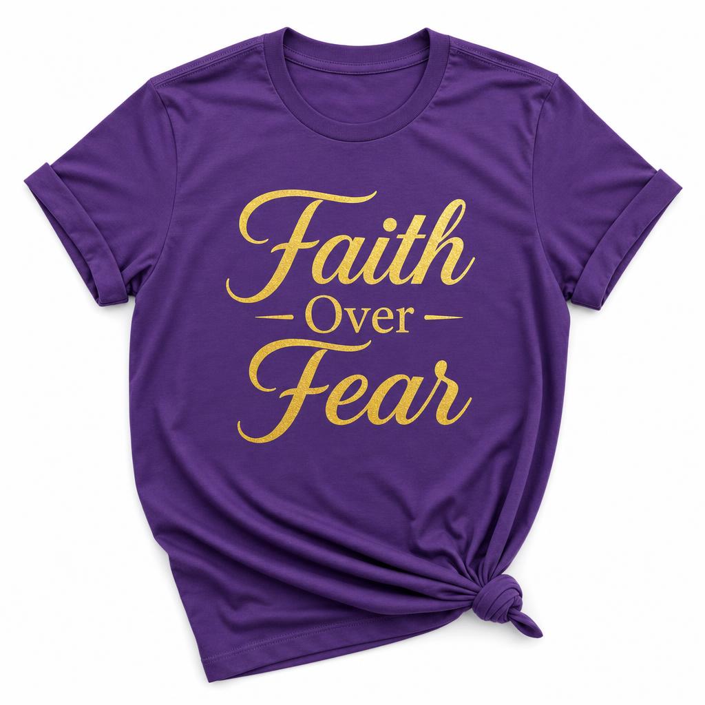 Faith Over Fear Tee